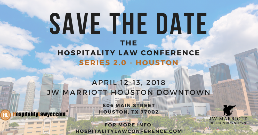SAVE THE DATE - Hospitality Law Conference Series 2.0 Houston