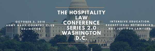 The Hospitality Law Conference: Series 2.0 - D.C.