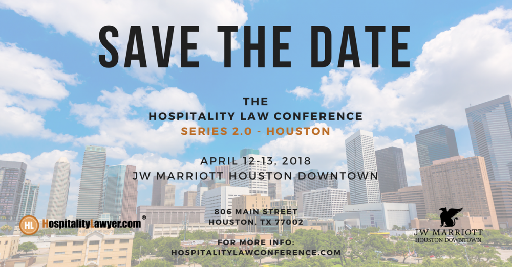 Hospitality Law Conference Houston 2018 - Save The Date April 12-13