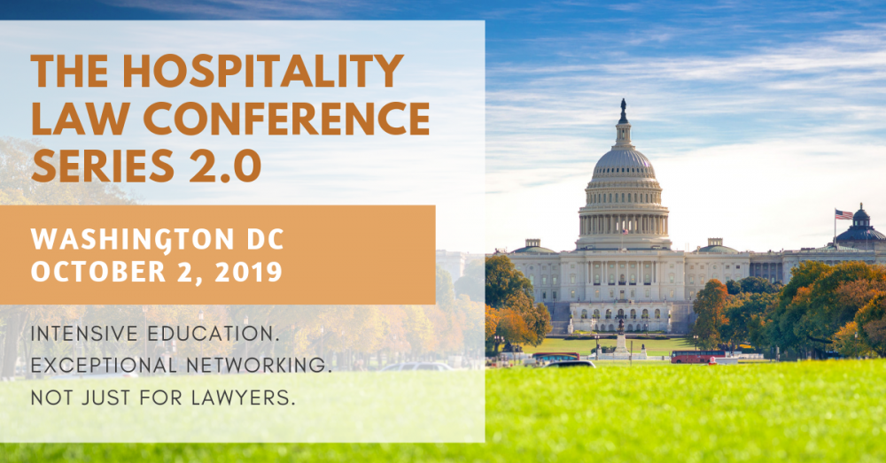The Hospitality Law Conference: Series 2.0 - Washington DC