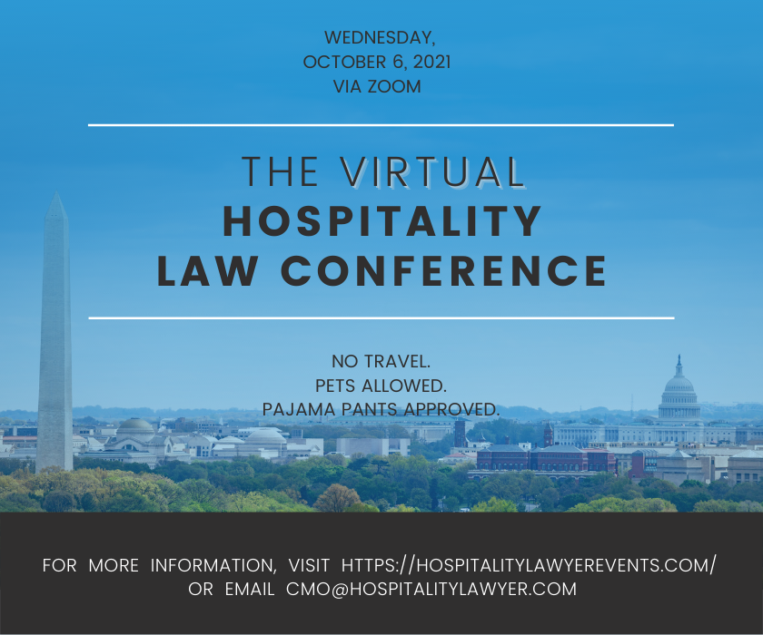 The Virtual Hospitality Law Conference | October 6, 2021 via Zoom