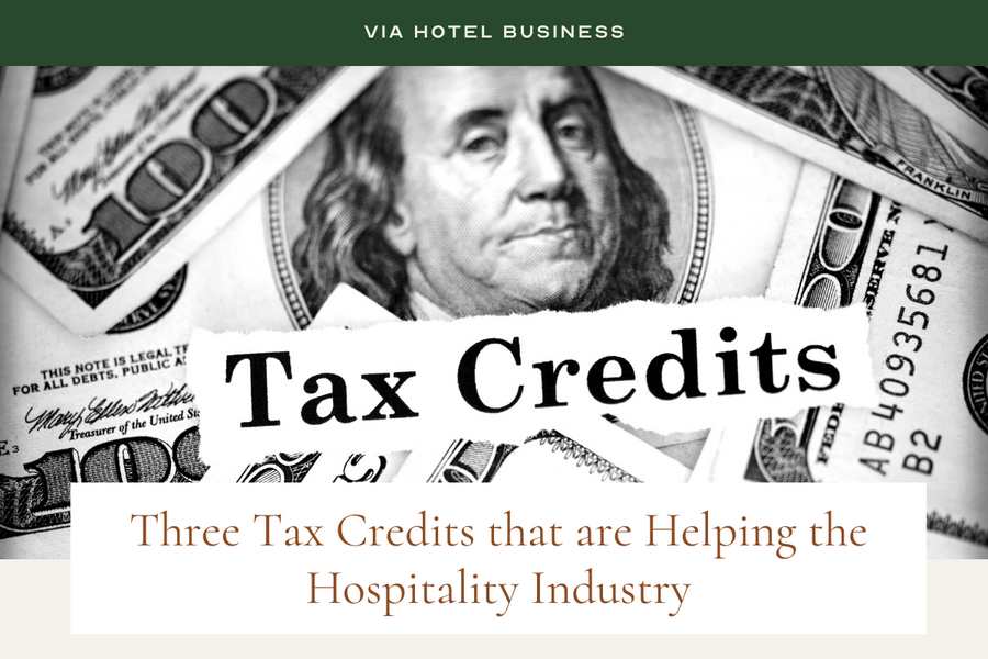 Via Hotel Business image of hundred dollar bills with tax credits written on a scrap piece of paper beneath the image of benjamin franklin Three Tax Credits that are Helping the Hospitality Industry